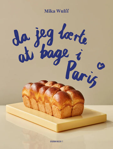 Bog: Da jeg lærte at bage i Paris
