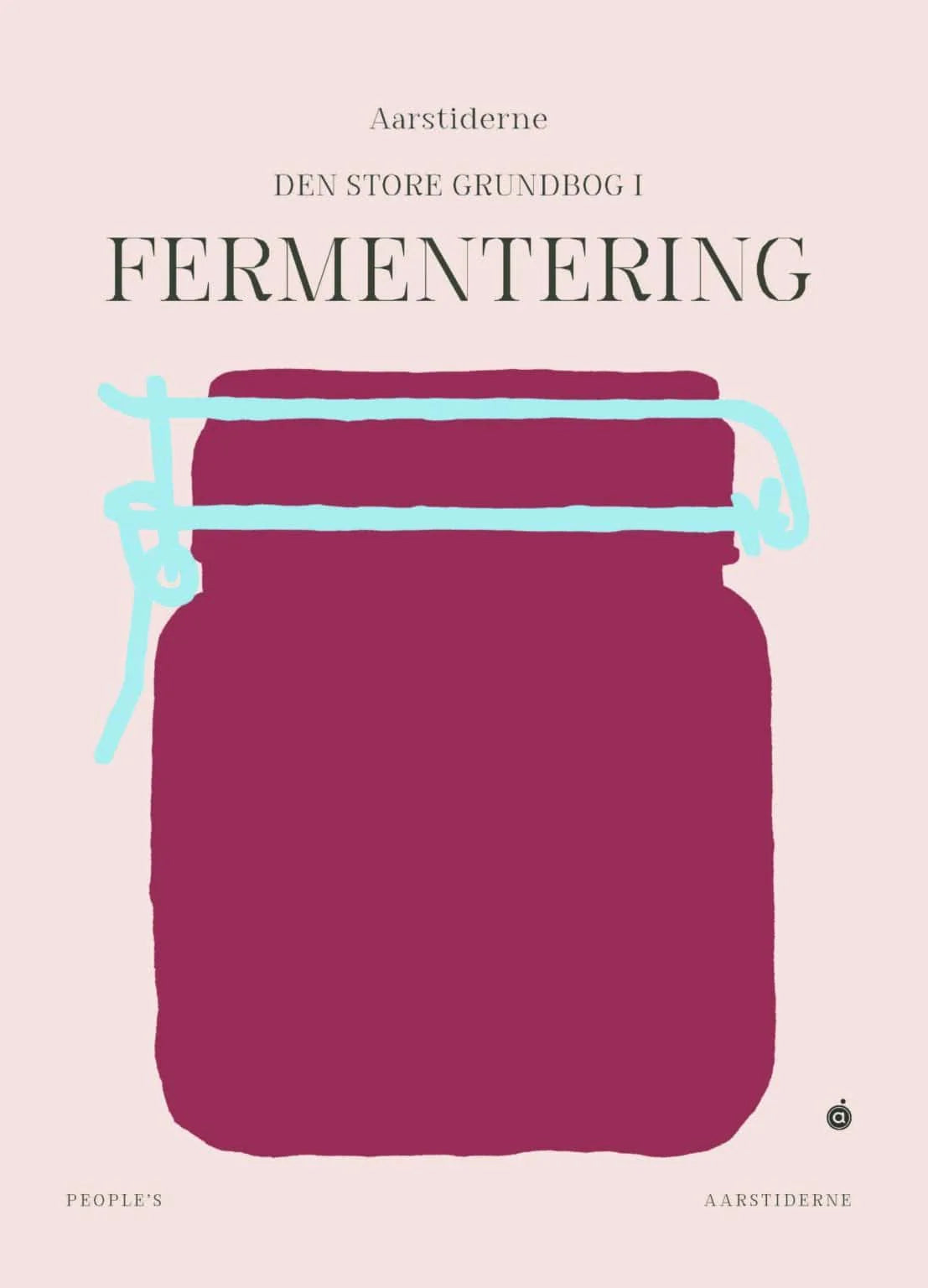 Bog: Den store bog om fermentering – Aarstiderne