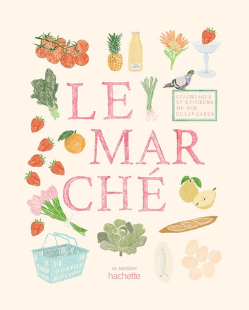 Bog: Le Marché Coloriages - en malebog også for voksne